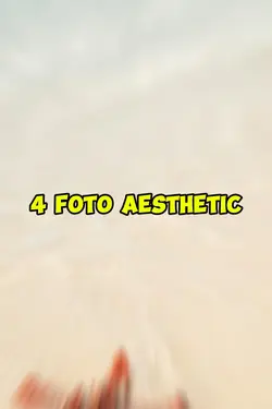 4 foto aesthetic