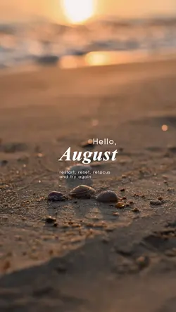Hello august 