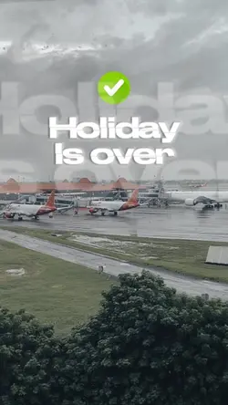 Holiday is over