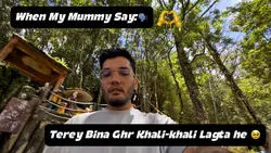 When My Mummu say 🗣️ 