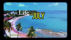 life in July 
