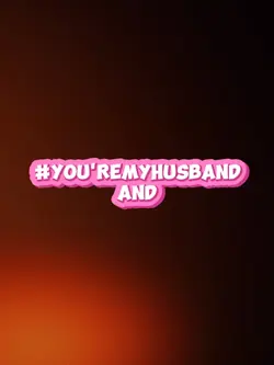 You're still the one