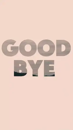 Goodbye 