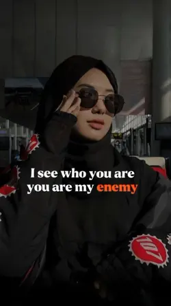 you are my enemy