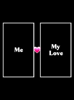 Me vs My Love