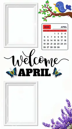 WELCOME APRIL 