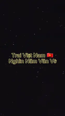 Trai VN nghìn năm vv