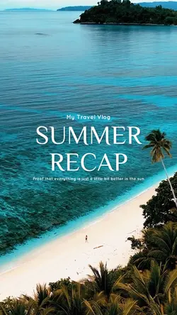 SUMMER RECAP