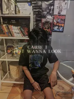 i just wanna look