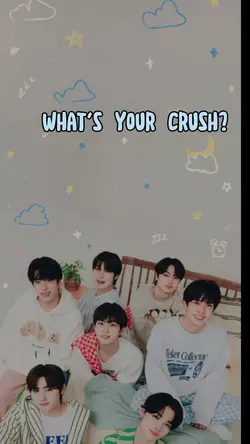 What's your crush?