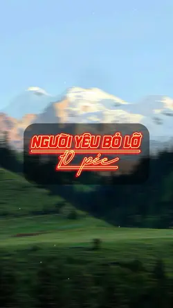 NGƯỜI YÊU BỎ LỠ