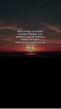 Que chingo se siente