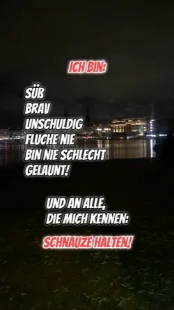 Schnauze halten!