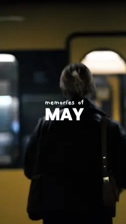 memories of may 