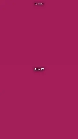 Am I?