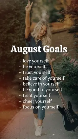 August Goals 