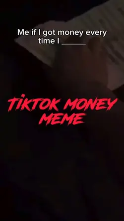 Tiktok money meme