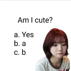 AM I CUTE???