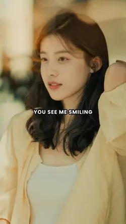 YOU SEE ME SMILING 