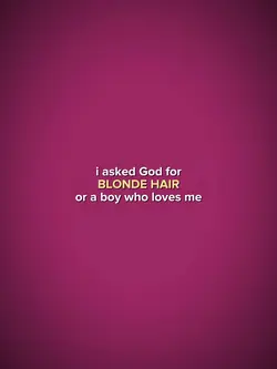 Blonde Hair.
