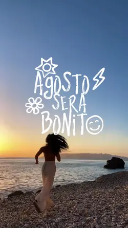 Agosto será bonito 