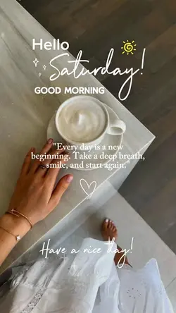 Hello Saturday ❤️