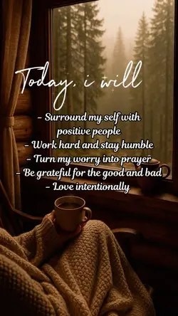 Today I will 