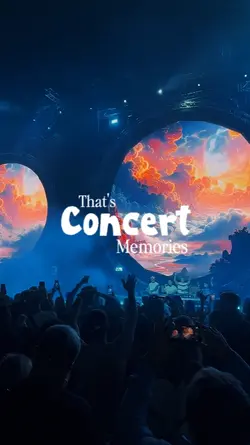Concert memories