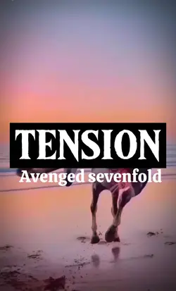 Tension