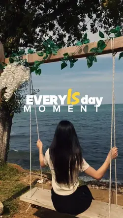 everyday is moment 