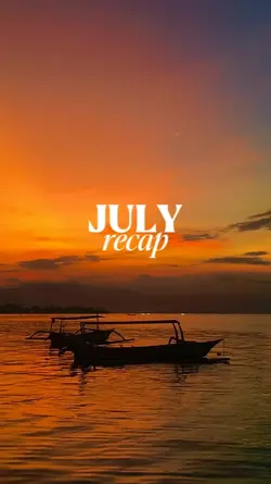 July recap 