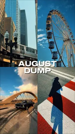AUGUST DUMP 2026