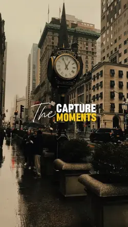 Capture moments