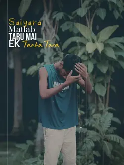 Saiyaraa matlap 