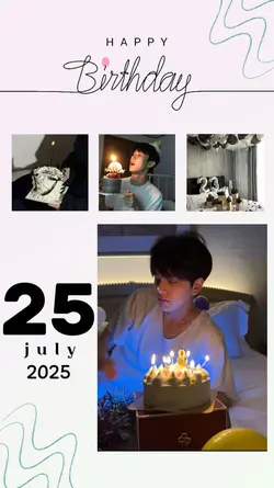 BIRTHDAY 25 JULY