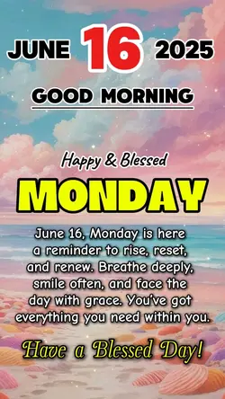 June 16, Monday