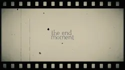 the end moment 