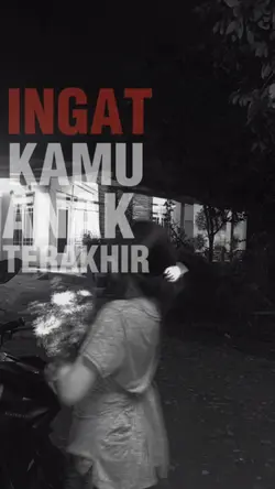 ianak terakhir 