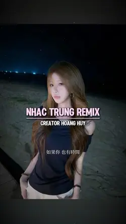 Nhạc Trung Remix