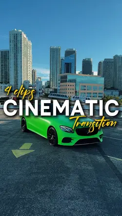 Cinematic Transition
