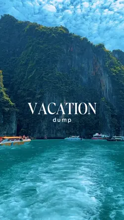 VACATION DUMP