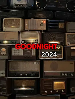 Goodnight 2024