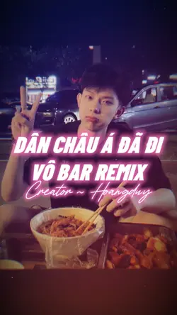 DÂN CHÂU Á ĐÃ ĐI VÔ 