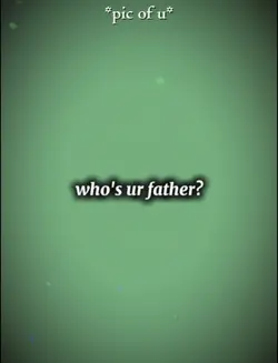 ur father 