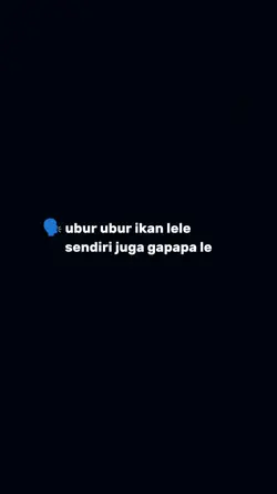 sendiri juga gapapa