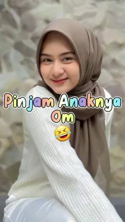 Pinjam Anaknya Om