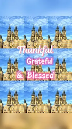 Thankful & Blessed 