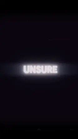 Unsure