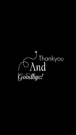 Thankyou And goodbye
