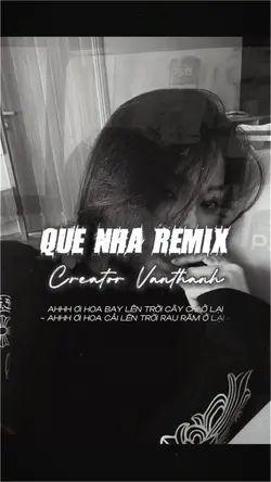 QUÊ NHÀ REMIX